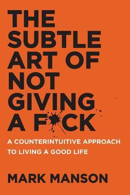 cover image for The Subtle Art of Not Giving a F*ck